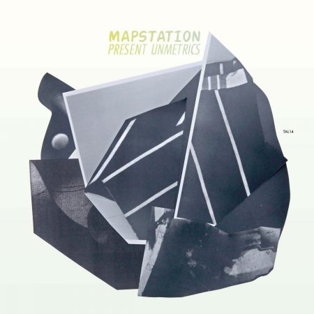 Mapstation | Present Unmetrics | TAL | Vinyl