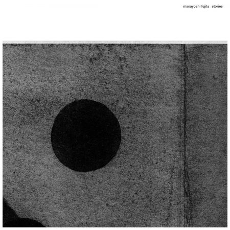 Masayoshi Fujita | Stories | Erased Tapes Records | Vinyl