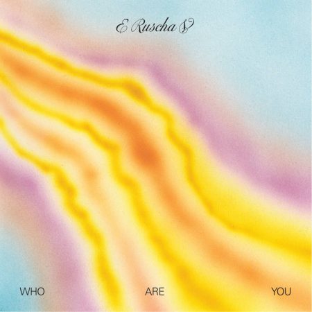 E Ruscha V | Who Are You | Beats in Space | Vinyl